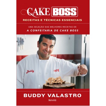 Cake Boss: Receitas E Técnicas Essenciais