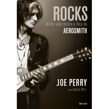 Rocks: Minha Vida Dentro E Fora Do Aerosmith