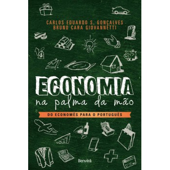 Economia Na Palma Da Mão: Do Economês Para O Português