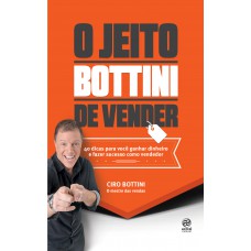 O Jeito Bottini De Vender