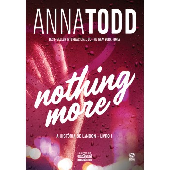 Nothing More: A História De Landon - Livro I