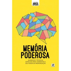 Coleção Mente Afiada - Memória Poderosa