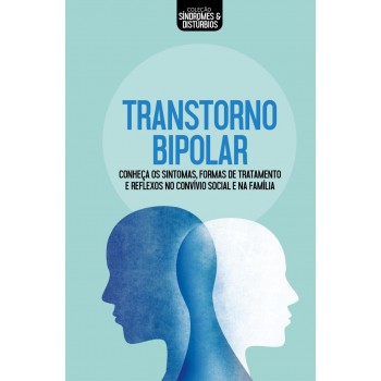 Coleção Síndromes E Distúrbios - Transtorno Bipolar