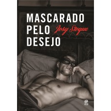 Mascarado Pelo Desejo