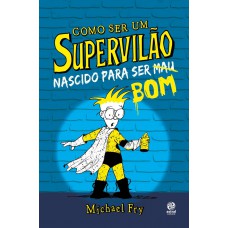 Como Ser Um Supervilão 2