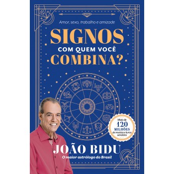 Signos - Com Quem Você Combina?