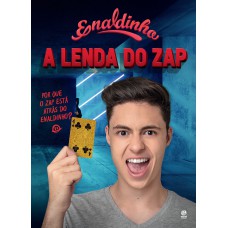 Enaldinho - A Lenda Do Zap