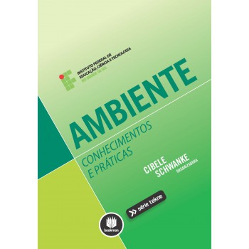 Ambiente: Conhecimentos E Práticas