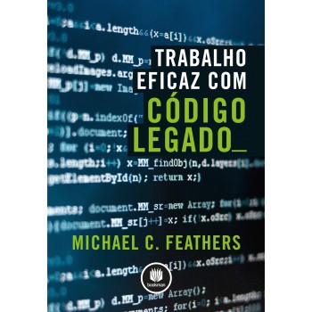 Trabalho Eficaz Com Código Legado