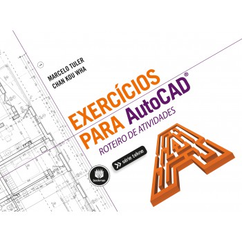 Exercícios Para Autocad: Roteiro De Atividades