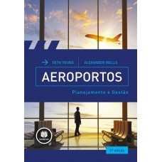 Aeroportos: Planejamento E Gestão