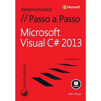 Microsoft Visual C# 2013: Desenvolvedor