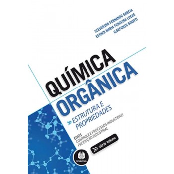 Química Orgânica: Estrutura E Propriedades