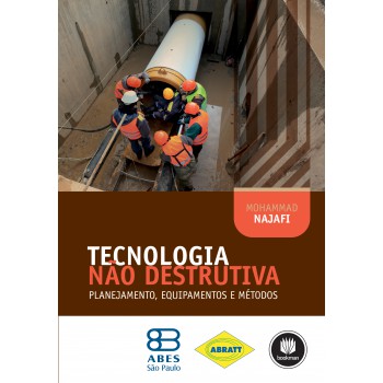 Tecnologia Não Destrutiva: Planejamento, Equipamentos E Métodos