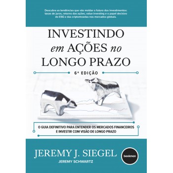 Investindo Em Ações No Longo Prazo 6ed.