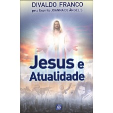 Jesus E Atualidade