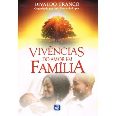 Vivências Do Amor Em Família