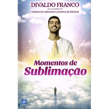 Momentos De Sublimação