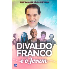 Divaldo Franco E O Jovem - Nova Edição