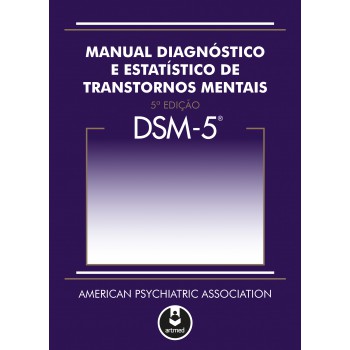 Dsm-5 - Manual Diagnóstico E Estatístico De Transtornos Mentais