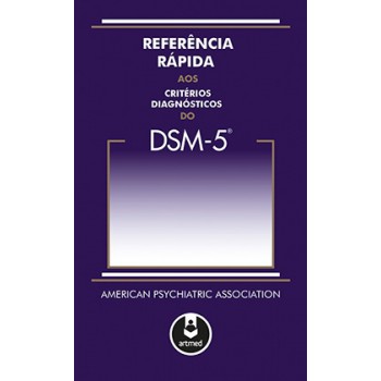 Referência Rápida Aos Critérios Diagnósticos Do Dsm 5