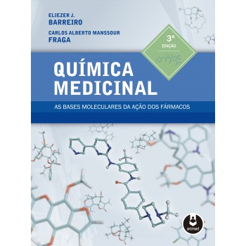 Química Medicinal: As Bases Moleculares Da Ação Dos Fármacos