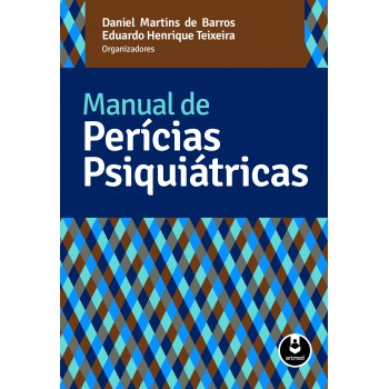 Manual De Perícias Psiquiátricas