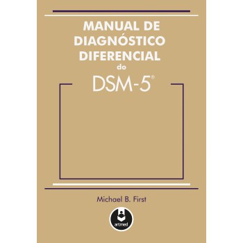 Manual De Diagnóstico Diferencial Do Dsm-5