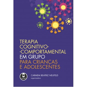 Terapia Cognitivo-comportamental Em Grupo Para Crianças E Adolescentes