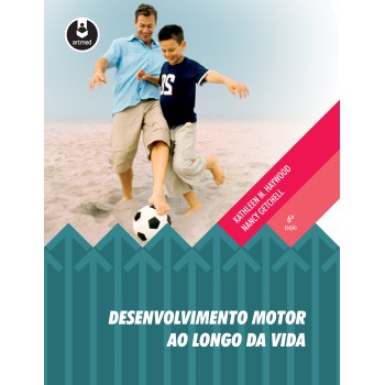 Desenvolvimento Motor Ao Longo Da Vida