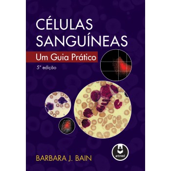 Células Sanguíneas: Um Guia Prático