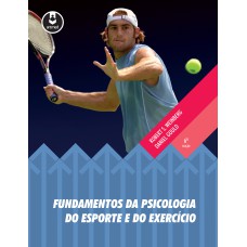 Fundamentos Da Psicologia Do Esporte E Do Exercício