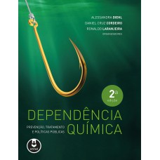 Dependência Química: Prevenção, Tratamento E Políticas Públicas