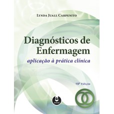 Diagnósticos De Enfermagem: Aplicação à Prática Clínica