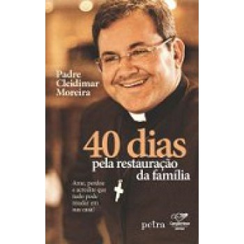 40 Dias Pela Restauraçao Da Familia