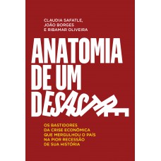 Anatomia De Um Desastre