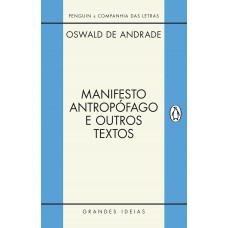 Manifesto Antropófago E Outros Textos