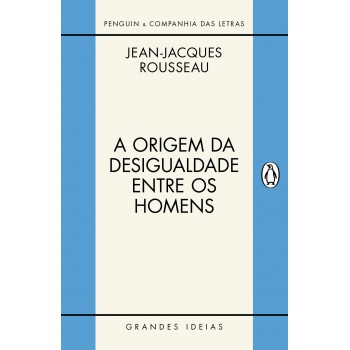 A Origem Da Desigualdade Entre Os Homens