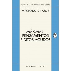 Máximas, Pensamentos E Ditos Agudos