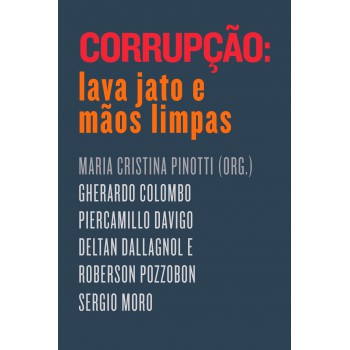 Corrupção: Lava Jato E Mãos Limpas