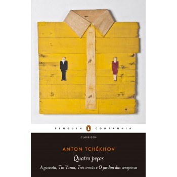 Quatro Peças: A Gaivota, Tio Vânia, Três Irmãs E O Jardim Das Cerejeiras