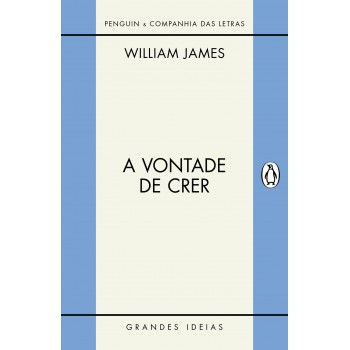 A Vontade De Crer / O Sentimento De Racionalidade