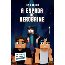 Espada de Herobrine, A