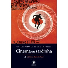 Cinema ou sardinha - parte 2: Vias, bem vivas