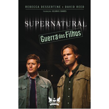 Supernatural Guerra dos Filhos