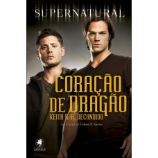 Supernatural - Coração do dragão