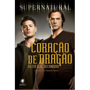 Supernatural - Coração do dragão