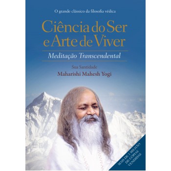 Ciência do ser e arte de viver: Meditação transcendental