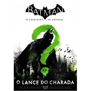 Batman - O Cavaleiro De Arkham: O Lance Do Charada