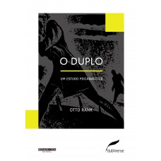 O duplo: Um ensaio psicanalítico